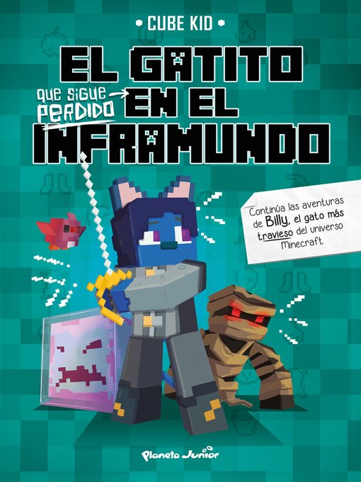 Title details for El gatito que sigue perdido en el Inframundo by Cube Kid - Available